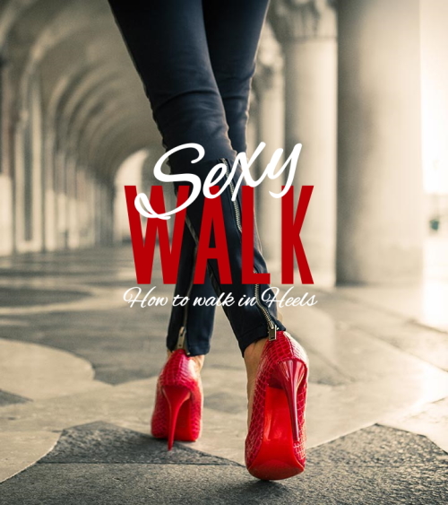 Sexy Walk Kurs - How to walk in Heels